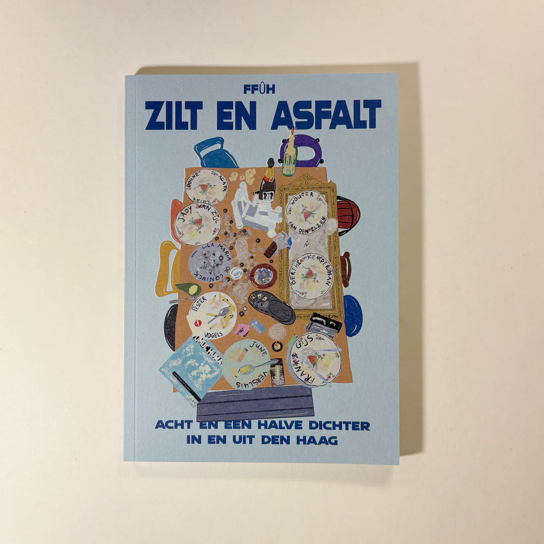 FFÛH 'ZILT EN ASFALT'